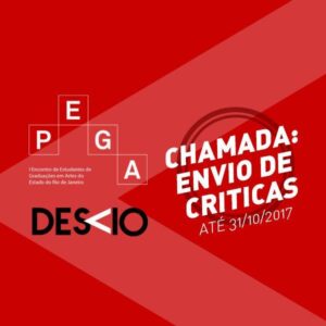 Leia mais sobre o artigo Envio de críticas de arte sobre a exposição I PEGA – Encontro de Estudantes de Graduações em Artes do Estado do Rio de Janeiro