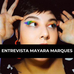 Leia mais sobre o artigo Entrevista Mayara Marques